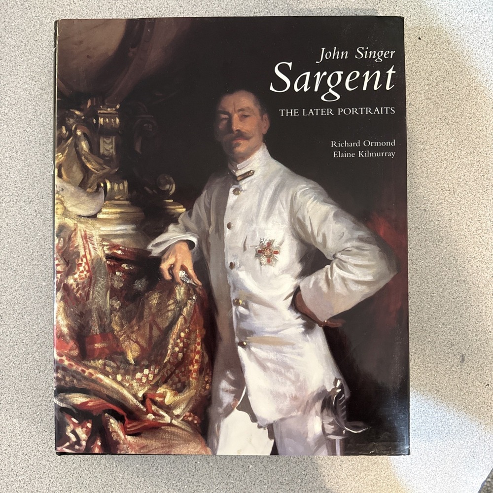John Singer Sargent: The Later Portraits 2003 Hardcover With Dust Jacket Ex